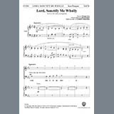 Download or print Lord, Sanctify Me Wholly Sheet Music Printable PDF 4-page score for Sacred / arranged SATB Choir SKU: 430977.
