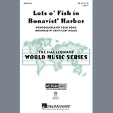 Download or print Lots O' Fish In Bonavist' Harbor Sheet Music Printable PDF 11-page score for Folk / arranged TB Choir SKU: 97701.