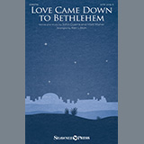 Download or print Love Came Down To Bethlehem (arr. Ken Litton) Sheet Music Printable PDF 11-page score for Christmas / arranged SATB Choir SKU: 487035.