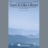 Download or print Love Is Like A River Sheet Music Printable PDF 5-page score for Gospel / arranged SSA Choir SKU: 98145.