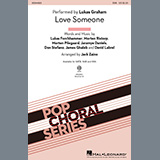 Download or print Love Someone (arr. Jack Zaino) Sheet Music Printable PDF 15-page score for Pop / arranged SSA Choir SKU: 451155.
