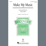 Download or print Make My Music Sheet Music Printable PDF 9-page score for Concert / arranged 2-Part Choir SKU: 407367.