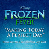 Download or print Making Today A Perfect Day (from Frozen Fever) Sheet Music Printable PDF 13-page score for Children / arranged Piano, Vocal & Guitar + Backing Track SKU: 170417.