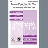 Download or print Mama, I'm A Big Girl Now Sheet Music Printable PDF 14-page score for A Cappella / arranged SSA Choir SKU: 71386.