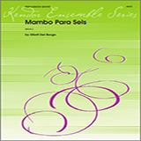 Download or print Mambo Para Seis - Full Score Sheet Music Printable PDF 6-page score for Classical / arranged Percussion Ensemble SKU: 324122.