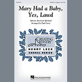 Download or print Mary Had A Baby, Yes, Lawd (arr. Paul Carey) Sheet Music Printable PDF 10-page score for Christmas / arranged SATB Choir SKU: 158235.