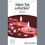 Download or print Mary Sat A-Rockin' Sheet Music Printable PDF 11-page score for Christmas / arranged SSAA Choir SKU: 151998.