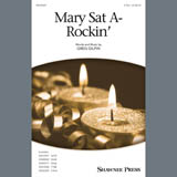 Download or print Mary Sat A-Rockin' Sheet Music Printable PDF 12-page score for Christmas / arranged 2-Part Choir SKU: 407565.