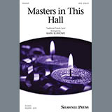 Download or print Masters In This Hall (arr. Mark Burrows) Sheet Music Printable PDF 15-page score for Christmas / arranged SATB Choir SKU: 430135.