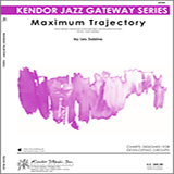 Download or print Maximum Trajectory - Horn in F Sheet Music Printable PDF 3-page score for Jazz / arranged Jazz Ensemble SKU: 322725.