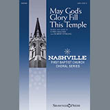 Download or print May God's Glory Fill This Temple Sheet Music Printable PDF 7-page score for Sacred / arranged SATB Choir SKU: 415503.