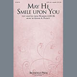 Download or print May He Smile Upon You Sheet Music Printable PDF 6-page score for A Cappella / arranged SATB Choir SKU: 158584.