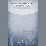 Download or print May The Peoples Praise You Sheet Music Printable PDF 11-page score for Sacred / arranged SATB Choir SKU: 175461.