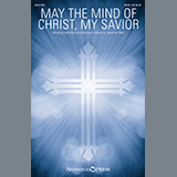 Download or print May The Mind Of Christ, My Savior Sheet Music Printable PDF 7-page score for Hymn / arranged SATB Choir SKU: 1074949.