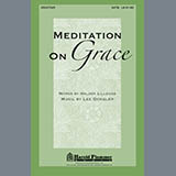 Download or print Meditation On Grace Sheet Music Printable PDF 4-page score for Concert / arranged SATB Choir SKU: 284346.