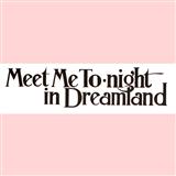 Download or print Meet Me Tonight In Dreamland Sheet Music Printable PDF 2-page score for Jazz / arranged Ukulele SKU: 152708.