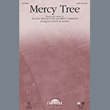 Download or print Mercy Tree Sheet Music Printable PDF 11-page score for Romantic / arranged SATB Choir SKU: 156316.