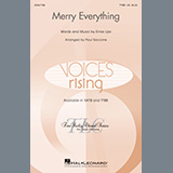 Download or print Merry Everything (arr. Paul Saccone) Sheet Music Printable PDF 10-page score for Holiday / arranged SATB Choir SKU: 517563.