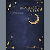 Download or print Midnight Faith Sheet Music Printable PDF 9-page score for Christian / arranged Choir SKU: 410514.