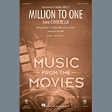 Download or print Million To One (from the Amazon Original Movie Cinderella) (arr. Mac Huff) Sheet Music Printable PDF 14-page score for Pop / arranged SATB Choir SKU: 1150278.