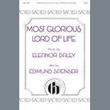 Download or print Most Glorious Lord of Life Sheet Music Printable PDF 10-page score for Sacred / arranged SATB Choir SKU: 199501.