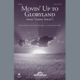 Download or print Movin' Up To Gloryland (from Gospel Voices) Sheet Music Printable PDF 14-page score for Gospel / arranged SATB Choir SKU: 88243.
