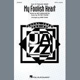Download or print Ned Washington & Victor Young My Foolish Heart (arr. Kirby Shaw) Sheet Music Printable PDF 6-page score for Jazz / arranged SATB Choir SKU: 1391318.