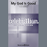 Download or print My God Is Good (arr. Joel Raney) Sheet Music Printable PDF 11-page score for Sacred / arranged SATB Choir SKU: 1243392.
