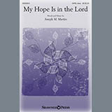 Download or print My Hope Is In The Lord Sheet Music Printable PDF 3-page score for Hymn / arranged SATB Choir SKU: 153828.
