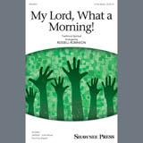 Download or print My Lord, What A Morning (arr. Russell Robinson) Sheet Music Printable PDF 10-page score for Concert / arranged 3-Part Mixed Choir SKU: 407583.