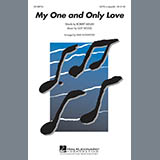 Download or print My One And Only Love Sheet Music Printable PDF 2-page score for Pop / arranged SATB Choir SKU: 157127.