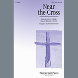 Download or print Near The Cross (arr. Heather Sorenson) Sheet Music Printable PDF 15-page score for Sacred / arranged SATB Choir SKU: 1244713.