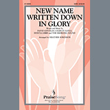 Download or print New Name Written Down In Glory (arr. Heather Sorenson) Sheet Music Printable PDF 14-page score for Sacred / arranged SATB Choir SKU: 1267681.