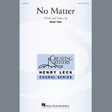 Download or print No Matter Sheet Music Printable PDF 17-page score for Concert / arranged SATB Choir SKU: 178112.