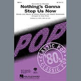 Download or print Nothing's Gonna Stop Us Now (arr. Kirby Shaw) Sheet Music Printable PDF 11-page score for Pop / arranged SSA Choir SKU: 436640.