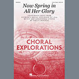 Download or print Now Spring In All Her Glory Sheet Music Printable PDF 15-page score for Concert / arranged 3-Part Treble Choir SKU: 410607.