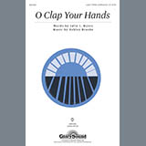 Download or print O Clap Your Hands Sheet Music Printable PDF 6-page score for Concert / arranged SAB Choir SKU: 289677.