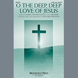 Download or print O The Deep, Deep Love Of Jesus Sheet Music Printable PDF 15-page score for Christian / arranged SATB Choir SKU: 1140984.