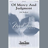 Download or print Of Mercy And Judgment Sheet Music Printable PDF 14-page score for Concert / arranged SATB Choir SKU: 180151.