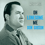 Download or print Oh, Lonesome Me Sheet Music Printable PDF 2-page score for Country / arranged Piano Chords/Lyrics SKU: 87414.