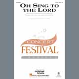 Download or print Oh Sing To The Lord Sheet Music Printable PDF 11-page score for Sacred / arranged SATB Choir SKU: 406958.