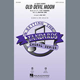 Download or print Old Devil Moon Sheet Music Printable PDF 11-page score for Jazz / arranged SAB Choir SKU: 170501.