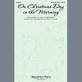 Download or print On Christmas Day In The Morning Sheet Music Printable PDF 14-page score for Christmas / arranged SATB Choir SKU: 492722.