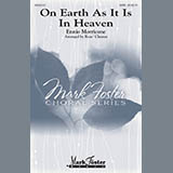 Download or print On Earth As It Is In Heaven Sheet Music Printable PDF 22-page score for Classical / arranged SATB Choir SKU: 158097.