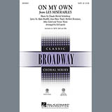 Download or print On My Own (from Les Miserables) (arr. Ed Lojeski) Sheet Music Printable PDF 8-page score for Broadway / arranged SATB Choir SKU: 70988.