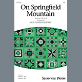 Download or print On Springfield Mountain (arr. Vicki Tucker Courtney) Sheet Music Printable PDF 12-page score for Concert / arranged SAB Choir SKU: 1433268.