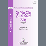 Download or print On This Day Earth Shall Ring Sheet Music Printable PDF 10-page score for Christmas / arranged SATB Choir SKU: 1200109.