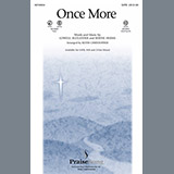 Download or print Once More Sheet Music Printable PDF 7-page score for Concert / arranged SAB Choir SKU: 97973.