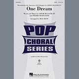 Download or print One Dream Sheet Music Printable PDF 11-page score for Pop / arranged SATB Choir SKU: 290344.