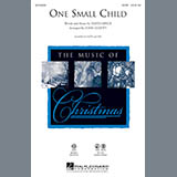Download or print One Small Child Sheet Music Printable PDF 7-page score for Christmas / arranged SSA Choir SKU: 190899.